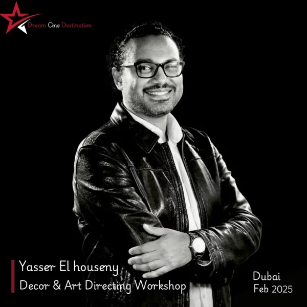 Yasser El houseny Decor & Art Directing Workshop FWM DCD Dream cine destination